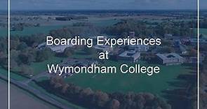 Boarding Experiences at Wymondham College