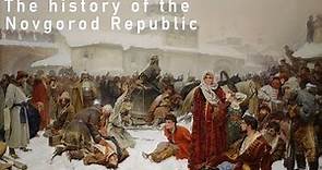 The history of the Novgorod Republic - A democracy in medieval Europe