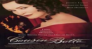 ASA 🎥📽🎬 Cousin Bette (1998) a film directed by Des McAnuff with Jessica Lange, Elisabeth Shue, Bob Hoskins, Hugh Laurie, Aden Young