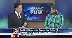Confidential Informants: Knowing Your Rights