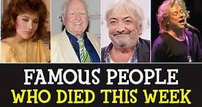 FAMOUS CELEBRITY WE LOST THIS WEEK - Deaths News March 2024: Week 2