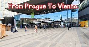 Prague to Vienna by Train: Your Complete Guide