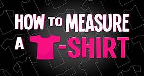 How to Measure a T-Shirt to Find Your Size
