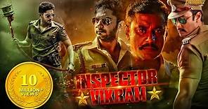 Inspector Vikram 2021 | New Released Hindi Dubbed Movie | Prajwal Devaraj, Bhavana, Darshan