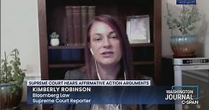 Washington Journal-Kimberly Robinson on Supreme Court Affirmative Action Oral Arguments
