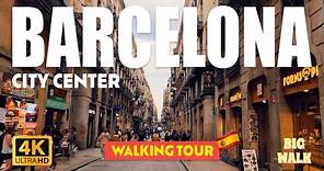 BARCELONA CITY CENTER 🇪🇸 THE BEST PLACE TO VISIT IN SPAIN - walking tour 4k ULTRA HD HDR