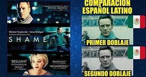 Shame: Sin Reservas [2011] Comparación del Doblaje Latino Original y Redoblaje | Español Latino
