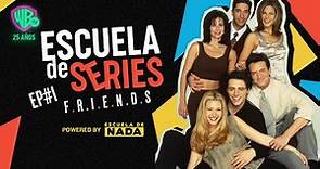 Episodio 01 - #Friends | Escuela De Series