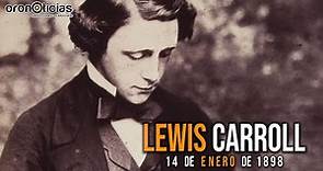 Cápsula: La vida y obra de Lewis Carroll, autor de Alicia en el País de las Maravillas