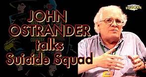 John Ostrander talks Suicide Squad | COMIC BOOK SYNDICATE