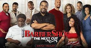 Barbershop: The Next Cut - Official Trailer 1 [HD]