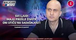 INTERVJU: Vladimir Stojaković - Svi ljudi imaju prošle živote, oni utiču na sadašnjost! (9.7.2019)