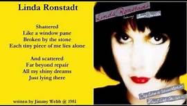 Linda Ronstadt - Shattered ( + lyrics 1989)