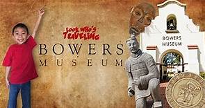 Bowers Museum, Santa Ana: Look Who's Traveling