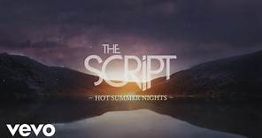 The Script - Hot Summer Nights (Official Lyric Video)