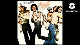 Chicago - Hot Streets (1978): 04. Hot Streets