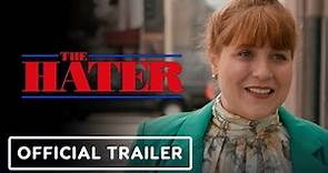 The Hater - Official Trailer (2022) Joey Alley, Bruce Dern