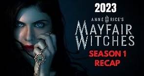 Mayfair Witches Season 1 Recap