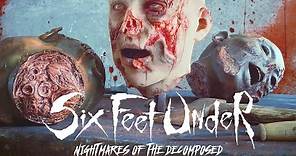 Six Feet Under - Nightmares of the Decomposed (FULL ALBUM)