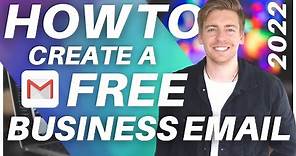 How To Create A FREE Business Email | Setup with Gmail (2022)