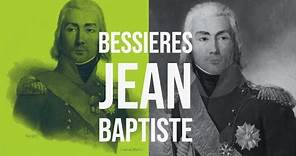 La storia del Generale Jean Baptiste Bessières al servizio di Napoleone