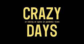 Crazy Days - Trailer (ENG)