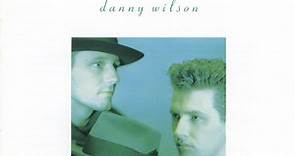 Danny Wilson - Meet Danny Wilson