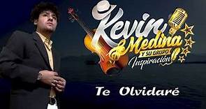 Kevin Medina - Te Olvidaré | Primicia 2024