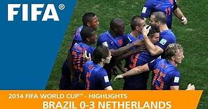 Brazil v Netherlands | 2014 FIFA World Cup | Match Highlights