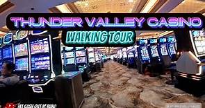 WALKING TOUR of THUNDER VALLEY CASINO in Northern California