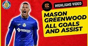 Meson Greenwood all assists and goals in 2023 with Getafe | Mason Greenwood Manchester United