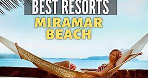 TOP 7 Best Resorts in Miramar Beach Destin Florida