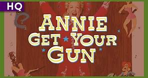 Annie Get Your Gun (1950) Trailer