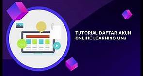 Cara Mendaftar di Online Learning UNJ
