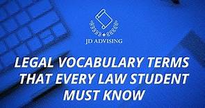 Legal Vocabulary Terms That Every Law Student Must Know