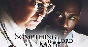 SOMETHING THE LORD MADE - Full Movie - English Subtitle