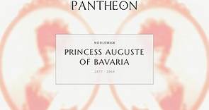 Princess Auguste of Bavaria Biography