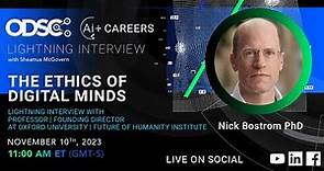 The Ethics Of Digital Minds with Professor Nick Bostrom
