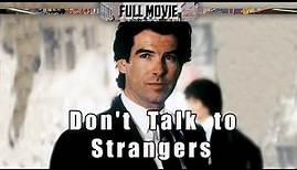 Don't Talk to Strangers | English Full Movie | Crime Thriller