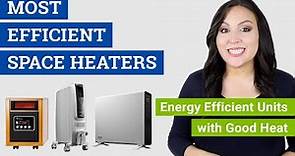 Most Efficient Space Heater (2021 Reviews & Buying Guide) Top Energy Efficient Electric Heaters