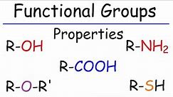Properties of Functional Groups - Organic Chemistry