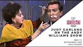 Judy Garland | The Andy Williams Show | FULL EPISODE | September 1965