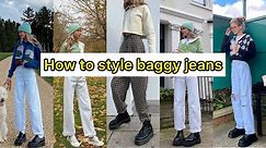 HOW TO STYLE BAGGY JEANS * and not look Frumpy !!! *