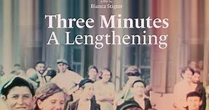 THREE MINUTES - A LENGTHENING [Official Trailer]