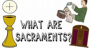 Catholic Sacraments Explained