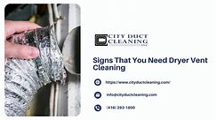 Signs That You Need Dryer Vent Cleaning