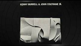 I Never Knew by John Coltrane from 'Kenny Burrell & John Coltrane'