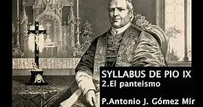 SYLLABUS DE PIO IX. 2º EL PANTEISMO