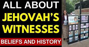 All about the Jehovah's Witnesses! (History and Beliefs!)