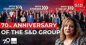 70 years of the S&D Group in the European Parliament